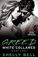 White Collared - BENEDICTION #1 - Part Two: Greed