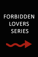 FORBIDDEN LOVERS SERIES